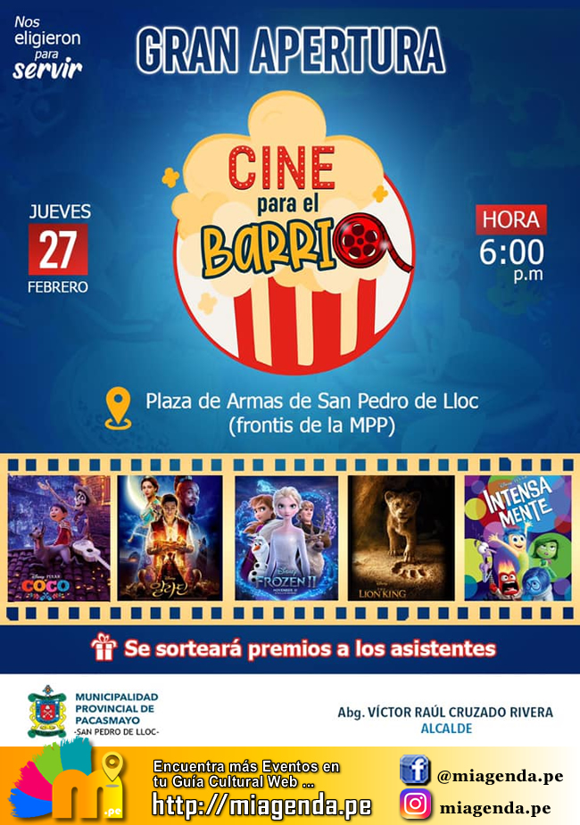 27 Febrero PACASMAYO- Cine para el Barrio, en la Plaza de Armas de San Pedro de Lloc