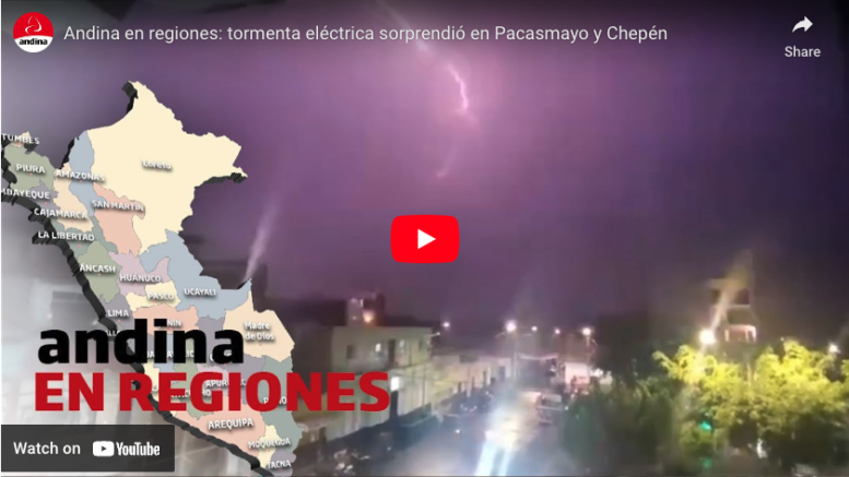 Andina en regiones: tormenta eléctrica sorprendió en Pacasmayo y Chepén