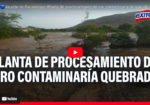 Alcalde de Pacasmayo: Planta de procesamiento de oro contaminaría río que abastece al agro