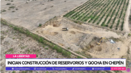 Avance Hídrico en Chepén: Inauguran Proyecto de Reservorios y Qocha para Revitalizar la Agricultura