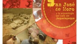 Libro: San José de Moro y la Arqueología del valle del Jequetepeque